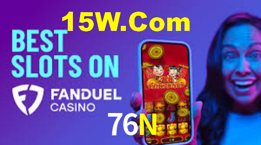 Welcome Bonus 76N